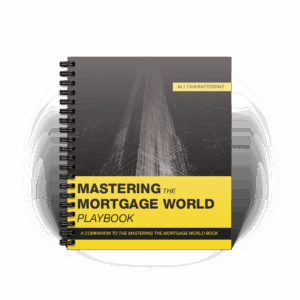 Mastering the Mortgage World Playbook