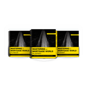 Mastering the Mortgage World Book, Playbook and Planner Combo