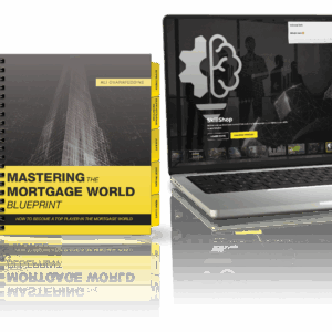 Mastering the Mortgage World Online Course