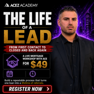 The Life of a Lead: From First Contact to Closed and Back Again Mortgage Workshop